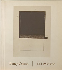 Beney Zsuzsa - Kt parton