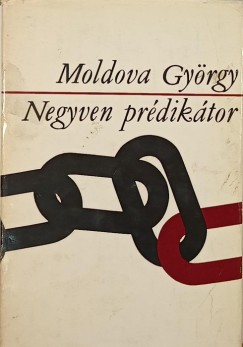 Moldova Gyrgy - Negyven prdiktor