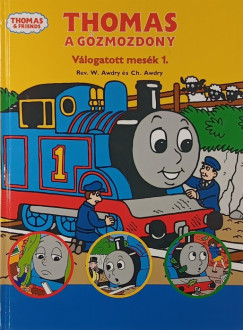 Thomas a g�zmozdony - V�logatott mes�k 1.