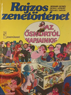 Bernard Deyris - Denys Lemery - Michael Sadler - Rajzos zenetrtnet az skortl napjainkig
