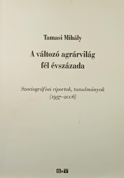 A v�ltoz� agr�rvil�g f�l �vsz�zada