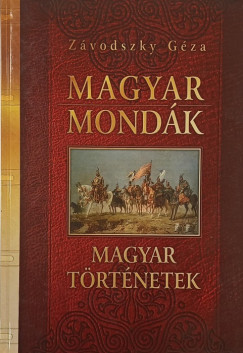 Závodszky Géza - Magyar mondák