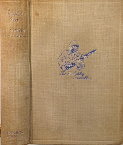 �s Mih�ly harcolt... I-II. egybek�tve