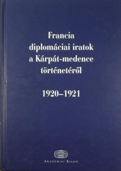 Francia diplomciai iratok a Krpt-medence trtnetrl