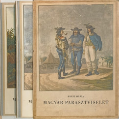 Magyar parasztviselet I-II.