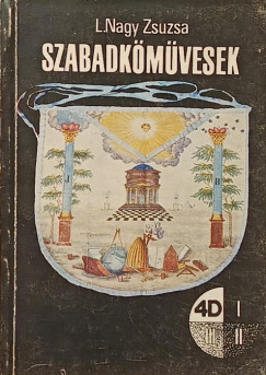 L. Nagy Zsuzsa - Szabadkőművesek