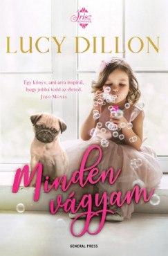Lucy Dillon - Dillon Lucy - Minden vgyam