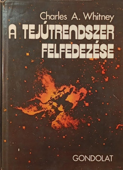 A tej�trendszer felfedez�se
