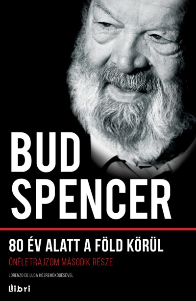 Bud Spencer - 80 év alatt a Föld körül