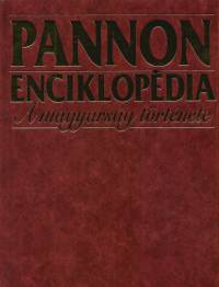 Kuczka Péter  (Szerk.) - Pannon enciklopédia - A magyarság története