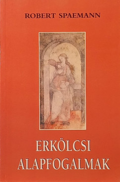 Erk�lcsi alapfogalmak