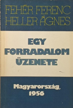 Egy forradalom üzenete