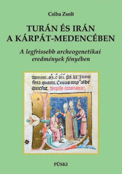Tur�n �s Ir�n a K�rp�t-medenc�ben
