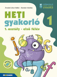 Heti gyakorl� 1. oszt�ly - 1. f�l�v