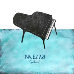 Na, ez az! (V�ztiszta Vinyl)