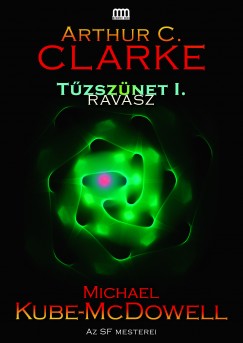 Arthur C. Clarke - Michael P. Kube-Mcdowell - Tzsznet 1. - Ravasz