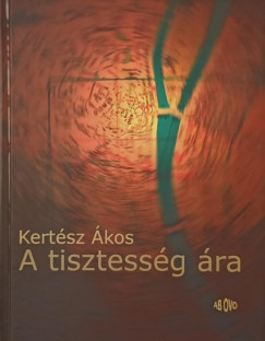 A tisztessg ra