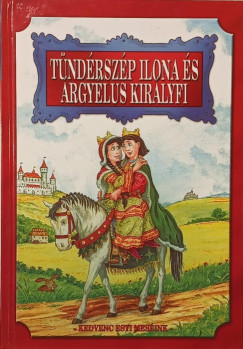 Tndrszp Ilona s Argylus kirlyfi