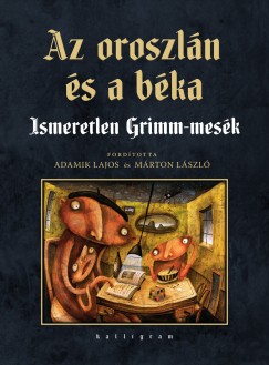 Grimm Testvrek - Az oroszln s a bka