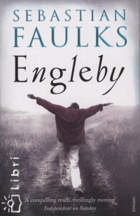 Sebastian Faulks - Engleby