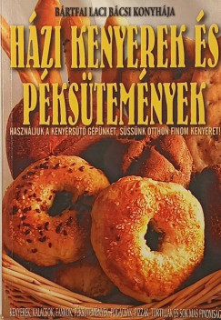 H�zi kenyerek �s p�ks�tem�nyek