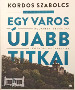 Egy v�ros �jabb titkai