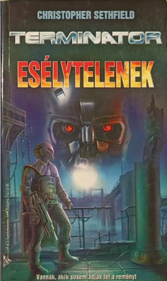 Christopher Sethfield - Eslytelenek - Terminator