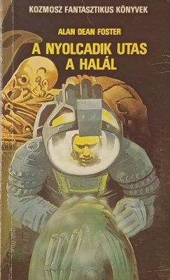 Alan Dean Foster - A nyolcadik utas a hal�l