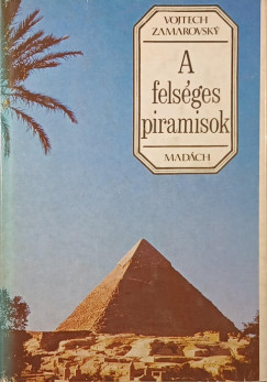 A felsges piramisok