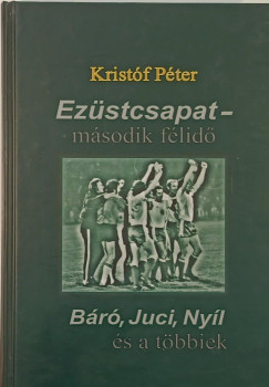 Ezstcsapat - msodik flid