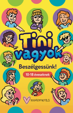 Tini vagyok, Besz�lgess�nk!