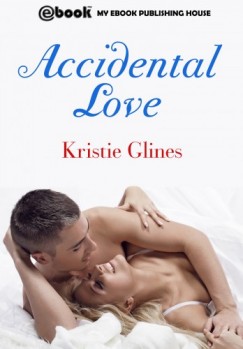 Kristie Glines - Accidental Love