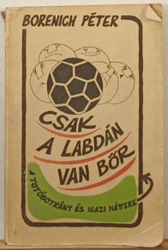 Csak a labdn van br