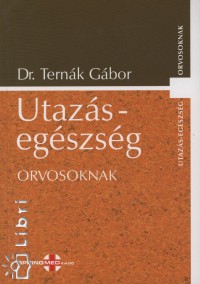 Ternk Gbor - Utazs-egszsg orvosoknak