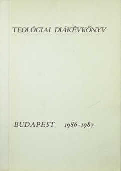 Budapesti Reformtus Teolgiai Akadmia - Teolgiai Dikvknyv - 1986-1987