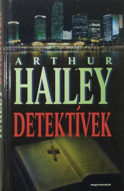 Arthur Hailey - Detektvek