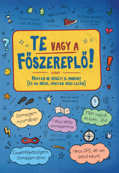 Te vagy a fszerepl!