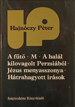 A ft - M - A hall kilovagolt Perzsibl - Jzus menyasszonya - Htrahagyott rsok
