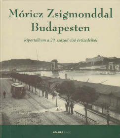 Mricz Zsigmonddal Budapesten