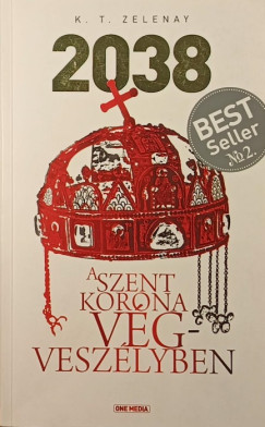 2038 - A Szent Korona vgveszlyben
