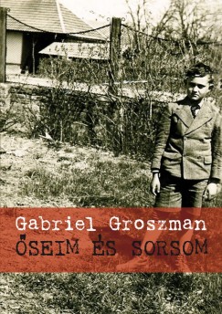 Gabriel Groszman - seim s sorsom
