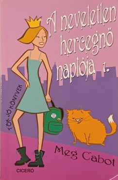 A neveletlen hercegn� napl�ja 1.