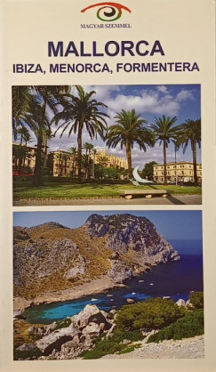 Mallorca - Ibiza, Menorca, Formentera