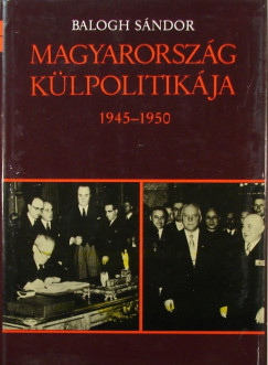 Magyarorszg klpolitikja 1945-1950