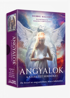Debbie Malone - Angyalok, a szeretet h�rn�kei
