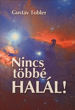 Nincs t�bb� hal�l!