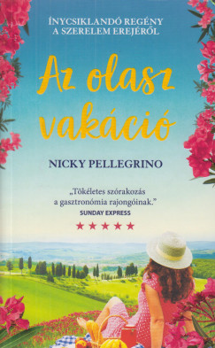 Nicky Pellegrino - Az olasz vakáció