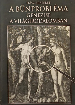 H�sz Erzs�bet - A b�nprobl�ma genezise a vil�girodalomban (dedik�lt)