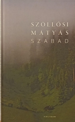 Szllsi Mtys - Szabad