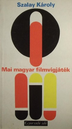 Szalay Károly - Mai magyar filmvígjáték